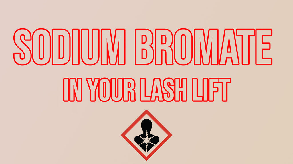 Sodium Bromate in Lash Lift